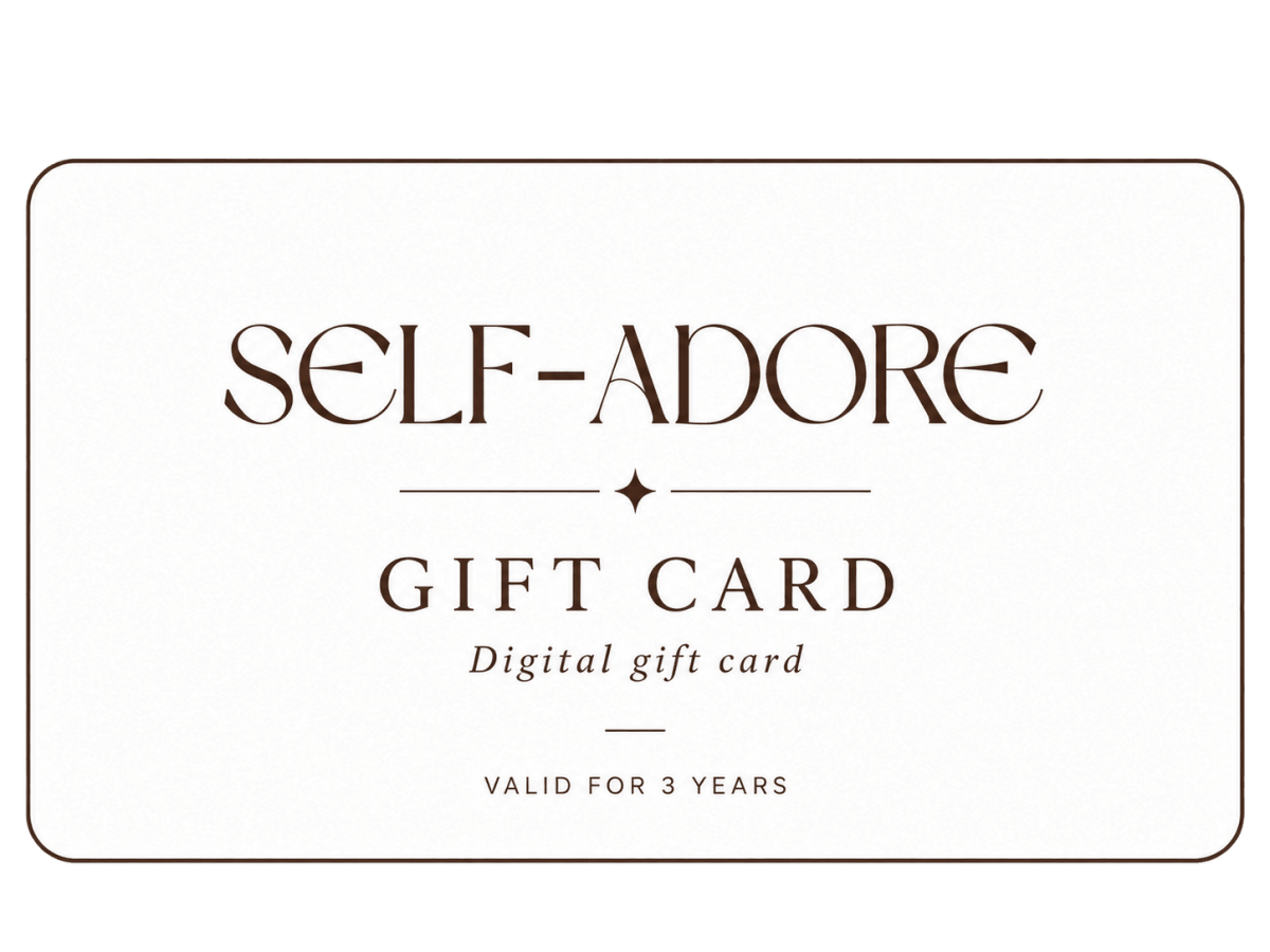 Self-Adore Gift Card - Self-Adore